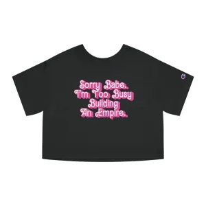 Building An Empire Champion Women's Heritage Cropped T-Shirt