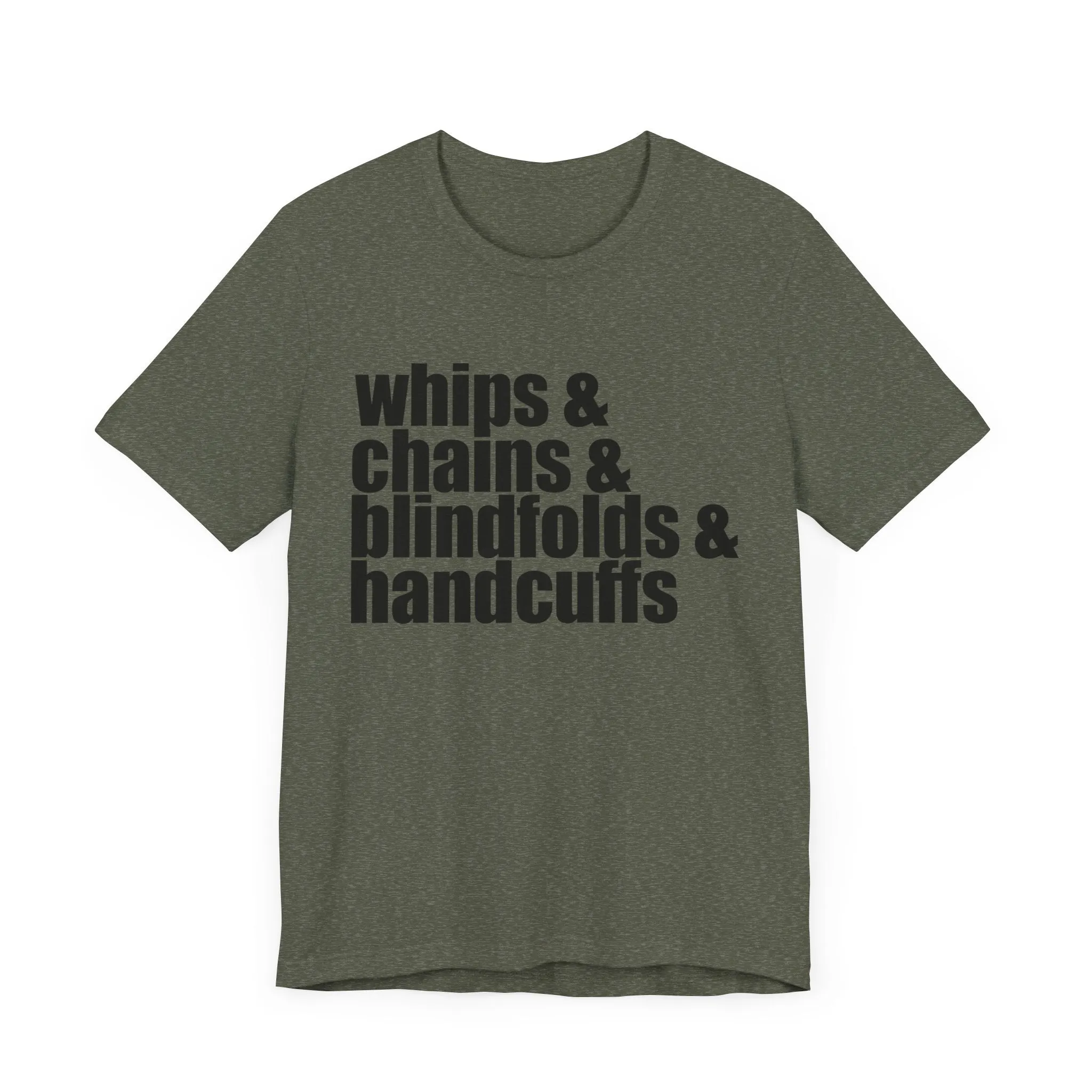 Cotton Blend T-shirt - Whips, Chains, Blindfolds and Handcuffs