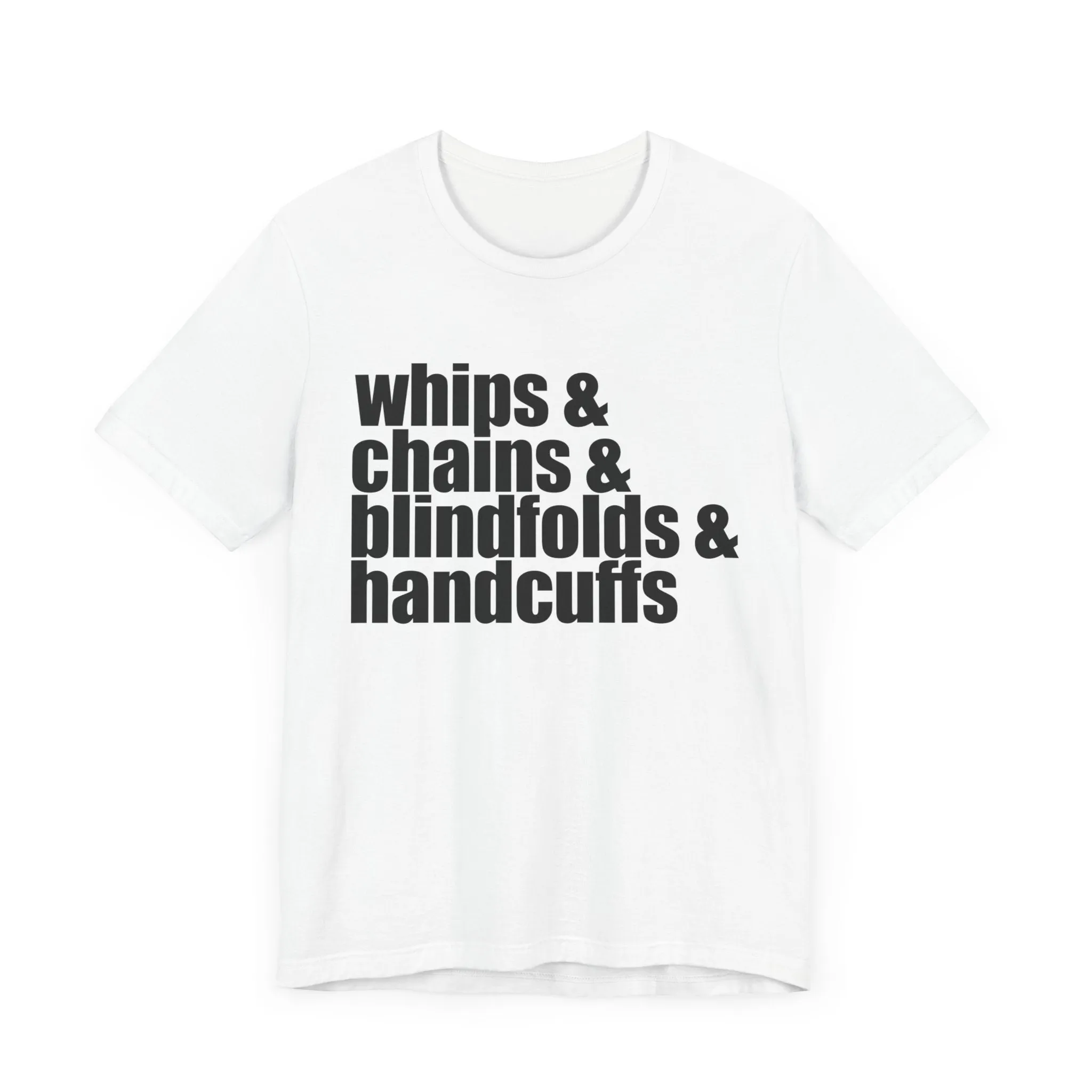 Cotton Blend T-shirt - Whips, Chains, Blindfolds and Handcuffs